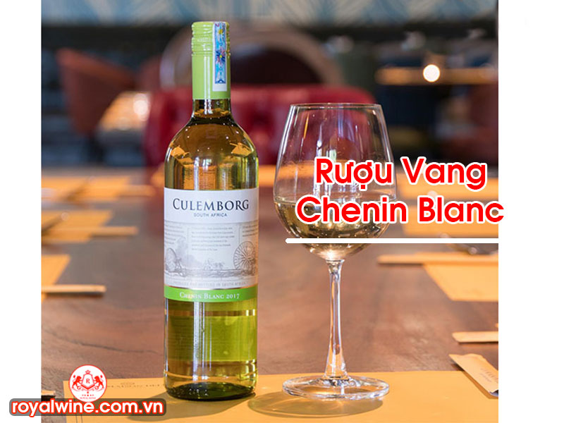 Rượu Vang Chenin Blanc