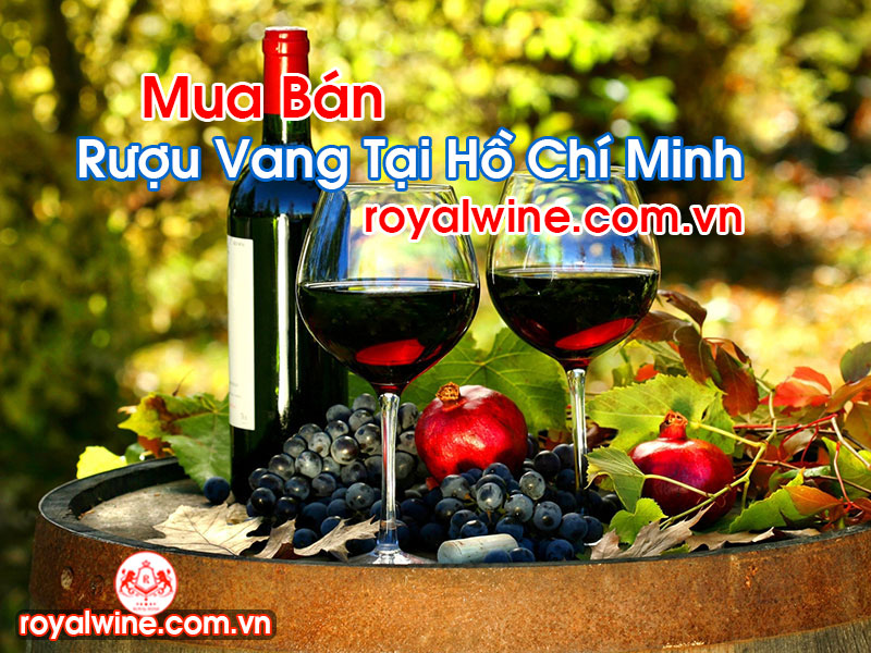 Rượu Vang Tại Hồ Chí Minh