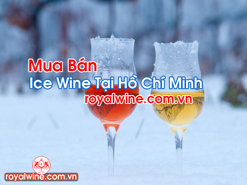 Ice Wine Tại Hồ Chí Minh