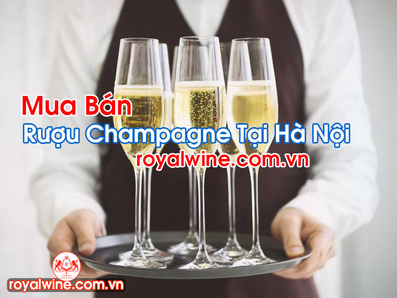 Rượu Champagne Tại Hà Nội